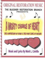 Mighty Change of Heart, A, by Mark L. Colville