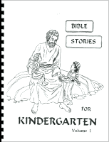 Bible Stories for Kindergarten--Volume 1, written by Synthia DeBarthe