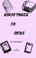 Scriptures in Code, by Lois Q. Shipley