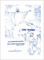 Thy Word Is a Lamp unto My Feet, and a Light unto My Path, by Lois Q. Shipley and Norma Flowers