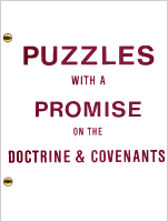 Puzzles with a Promise on the Doctrine and Covenants, by Lois Q. Shipley
