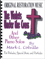 The Violets Under the Cross, by Mark Colville
