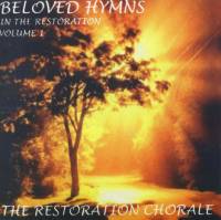 Beloved Hymns in the Restoration--Volume 1 (CD)