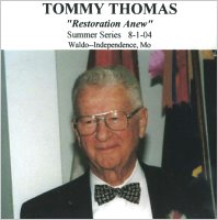 Seventy T. Evan (Tommie) Thomas:  Restoration Anew (CD)