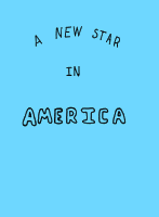 New Star in America, A, by Priscilla (Pat) Carrick