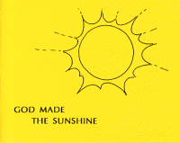 God Made the Sunshine, by Priscilla (Pat) Carrick