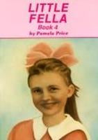 Little Fella--Book 4, by Pamela Price