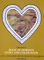 Gregson's Book of Mormon Story and Color Book: Volume 09 (Plant a Good Seed . . . )