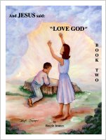 And Jesus Said (#2): "Love God," by Beryle J. Immer