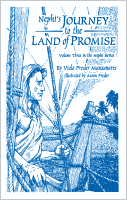 Nephi's Journey to the Land of Promise, by Viola Presler Manzanares