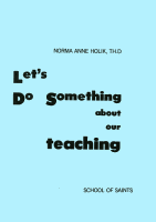 Let's Do Something about Our Teaching, by Norma Anne Holik