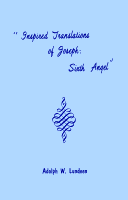 Inspired Translations of Joseph: Sixth Angel, by Adolph W. Lundeen