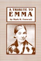 A Tribute to Emma, by Mark H. Forscutt