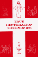 True Restoration Testimonies, compiled by Clara Thomas
