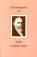Autobiography of Elder Charles Derry
