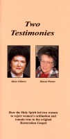 Two Testimonies, by Allene Gilmore and Sharon Warner
