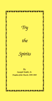 Try the Spirits, by Joseph Smith, Jr.