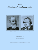 The Saints' Advocate:  Volumes 1 - 4 (July 1878 - June 1882)