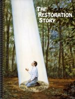 The Restoration Story, by Cumorah Books, Inc.